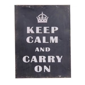 Sign: Keep Calm and Carry On, Metal