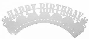 Cupcake Wraps: 12 x Happy Birthday