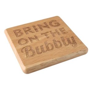 Coaster: 1 x Bring on the Bubbly Coaster, Wooden